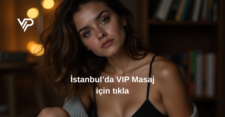 Merter Masaj Hizmeti – İstanbul VIP Hizmetler ile Profesyonel ve Gizli Hizmet Merter Masaj Hizmeti – İstanbul VIP Hizmetler ile Profesyonel ve Gizli Hizmet